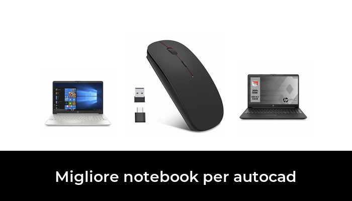 47 Migliore notebook per autocad nel 2022: dopo 48 ore di ricerca