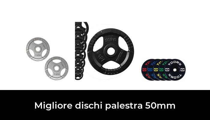 47 Migliore dischi palestra 50mm nel 2023: dopo 90 ore di ricerca